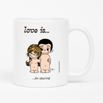 Load image into Gallery viewer, Front view: Love is... for sharing  personalized ceramic mug by Kim Casali. 
