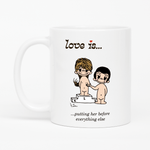 Load image into Gallery viewer, Love is... putting her before everything else  personalized ceramic mug by Kim Casali. 
