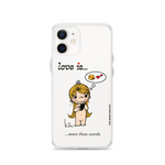 Load image into Gallery viewer, LOVE IS... MORE THAN WORDS PHONE CASE
