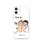 Load image into Gallery viewer, LOVE IS... TAKING &quot;US-IES&quot; PHONE CASE
